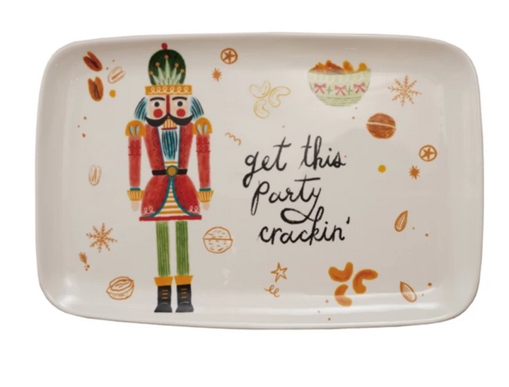 Stoneware Platter with Nutcracker "Get this Party Crackin"
